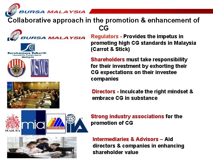 Collaborative approach in the promotion & enhancement of CG Regulators - Provides the impetus
