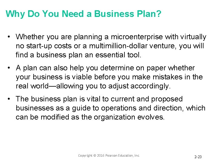 Why Do You Need a Business Plan? • Whether you are planning a microenterprise
