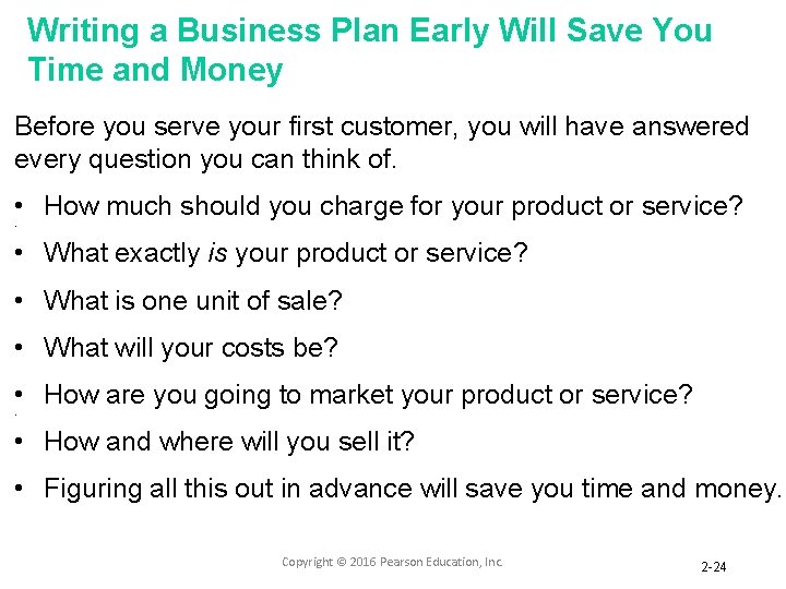 Writing a Business Plan Early Will Save You Time and Money Before you serve