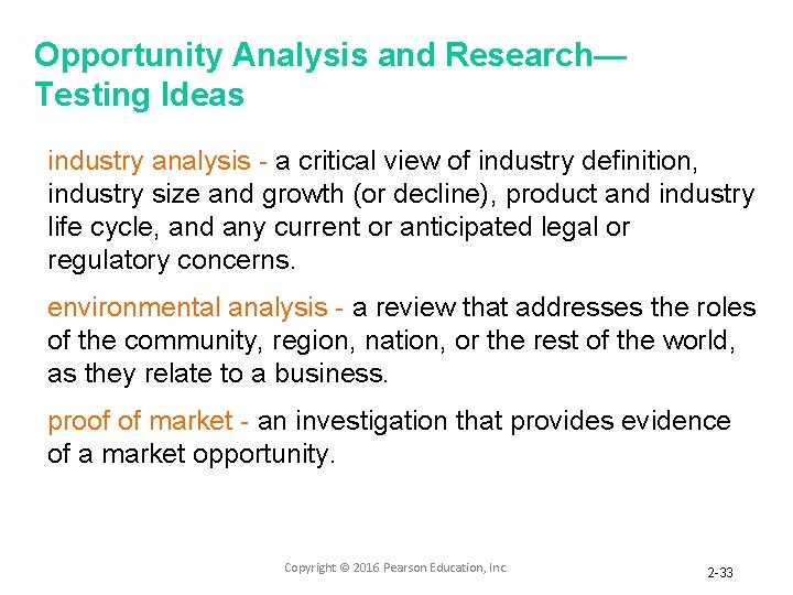 Opportunity Analysis and Research— Testing Ideas industry analysis - a critical view of industry