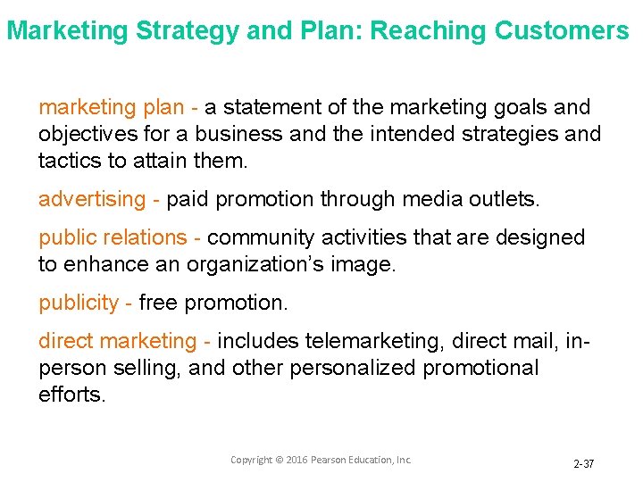 Marketing Strategy and Plan: Reaching Customers marketing plan - a statement of the marketing
