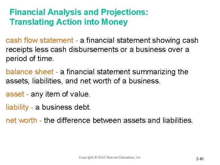 Financial Analysis and Projections: Translating Action into Money cash flow statement - a financial