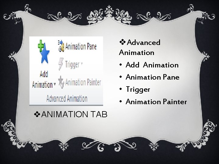 v. Advanced Animation • Add Animation • Animation Pane • Trigger • Animation Painter