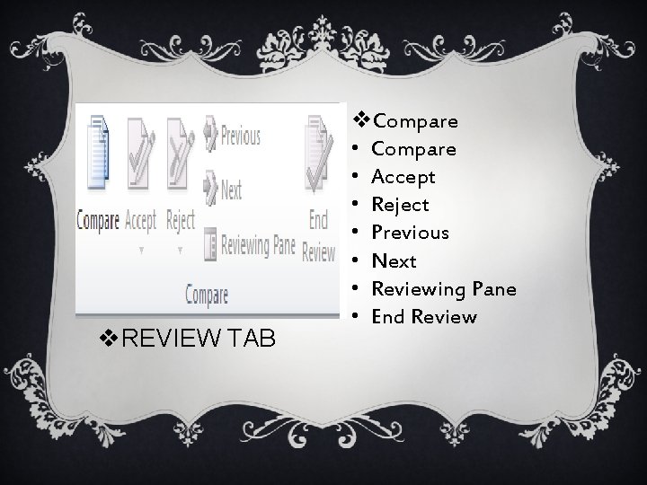 v. REVIEW TAB v. Compare • Accept • Reject • Previous • Next •