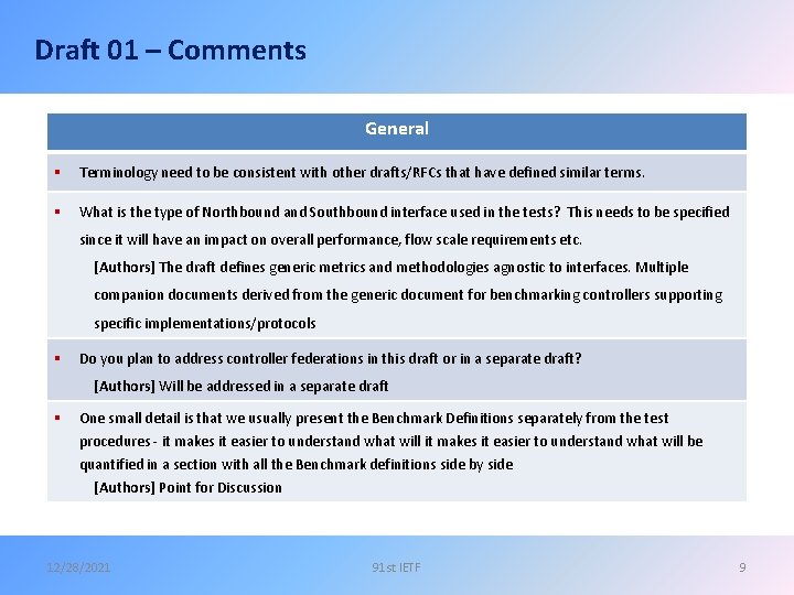 Draft 01 – Comments General § Terminology need to be consistent with other drafts/RFCs
