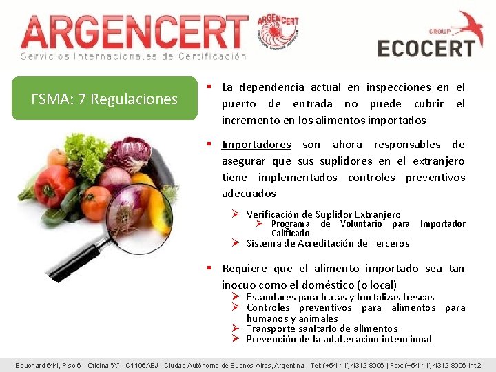 FSMA: 7 Regulaciones § La dependencia actual en inspecciones en el puerto de entrada