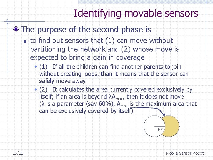 Identifying movable sensors The purpose of the second phase is n to find out