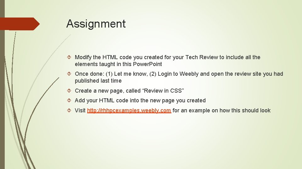 Assignment Modify the HTML code you created for your Tech Review to include all