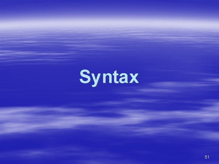 Syntax 51 