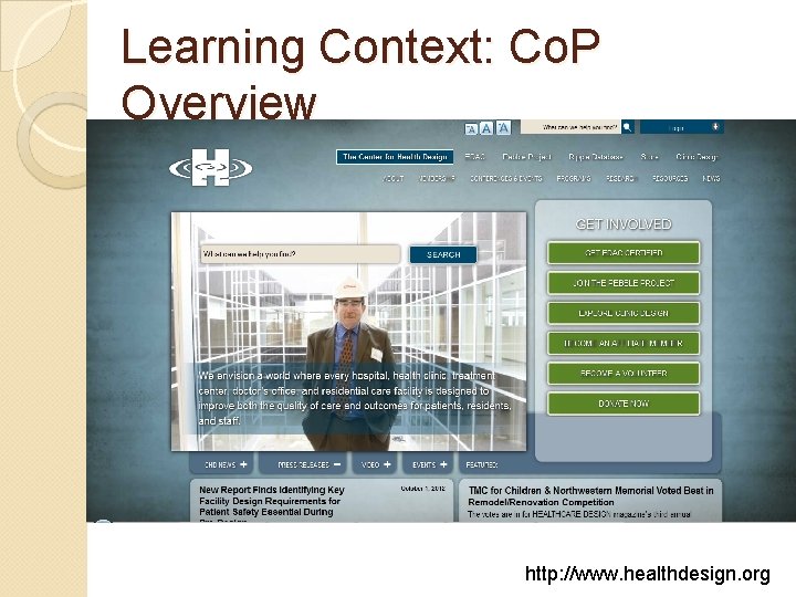 Learning Context: Co. P Overview http: //www. healthdesign. org 