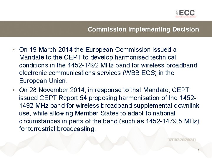 Commission Implementing Decision • On 19 March 2014 the European Commission issued a Mandate