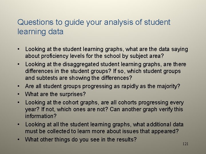 Questions to guide your analysis of student learning data • Looking at the student