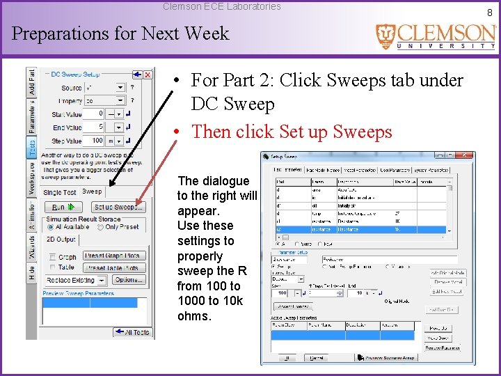 Clemson ECE Laboratories Preparations for Next Week • For Part 2: Click Sweeps tab