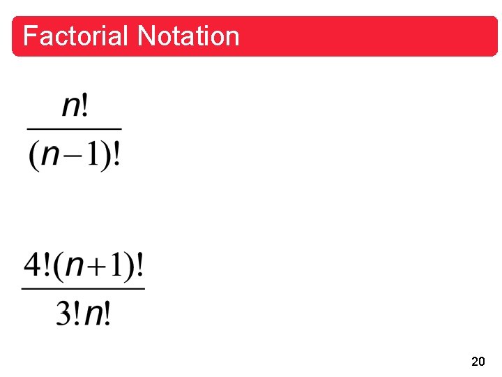 Factorial Notation 20 