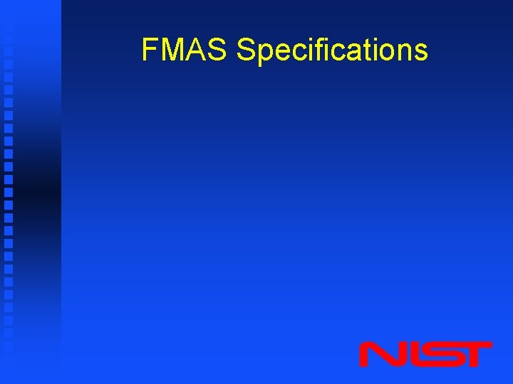 FMAS Specifications 