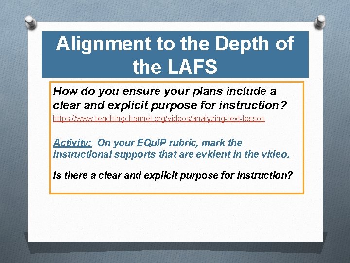 Alignment to the Depth of the LAFS How do you ensure your plans include