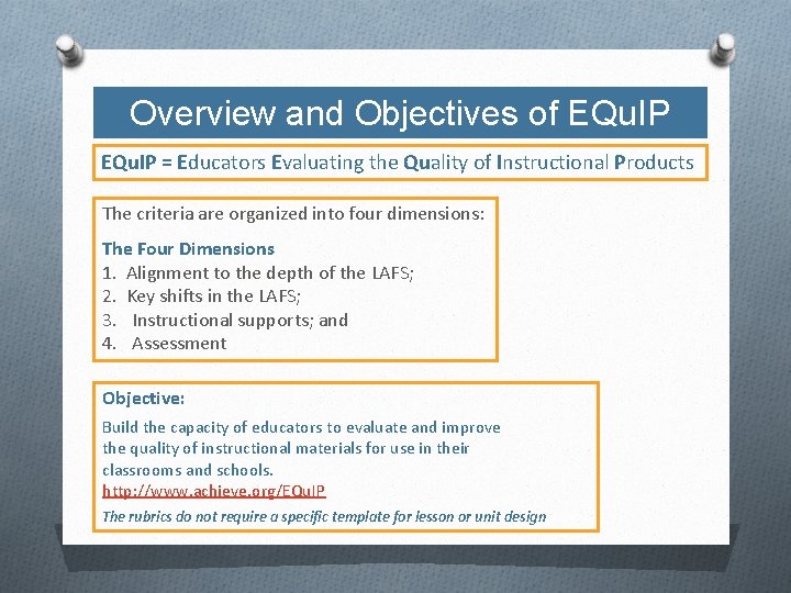 Overview and Objectives of EQu. IP = Educators Evaluating the Quality of Instructional Products