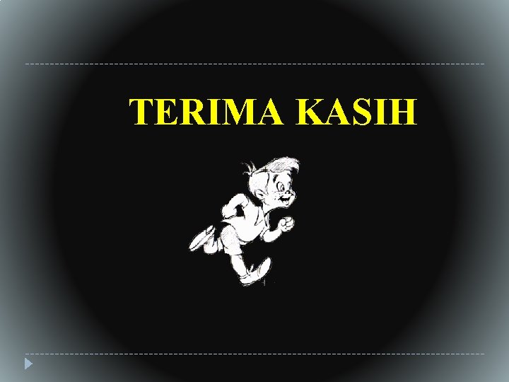 TERIMA KASIH 