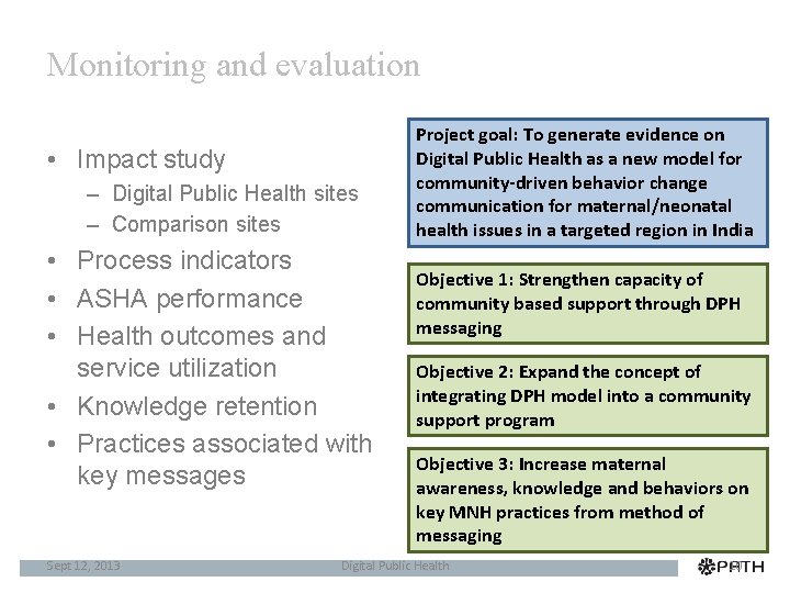 Monitoring and evaluation • Impact study – Digital Public Health sites – Comparison sites