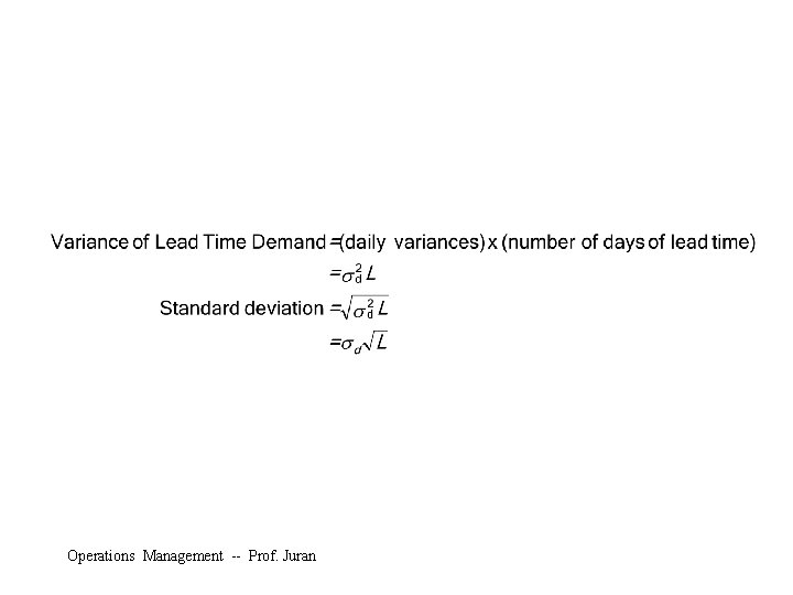 Operations Management -- Prof. Juran 