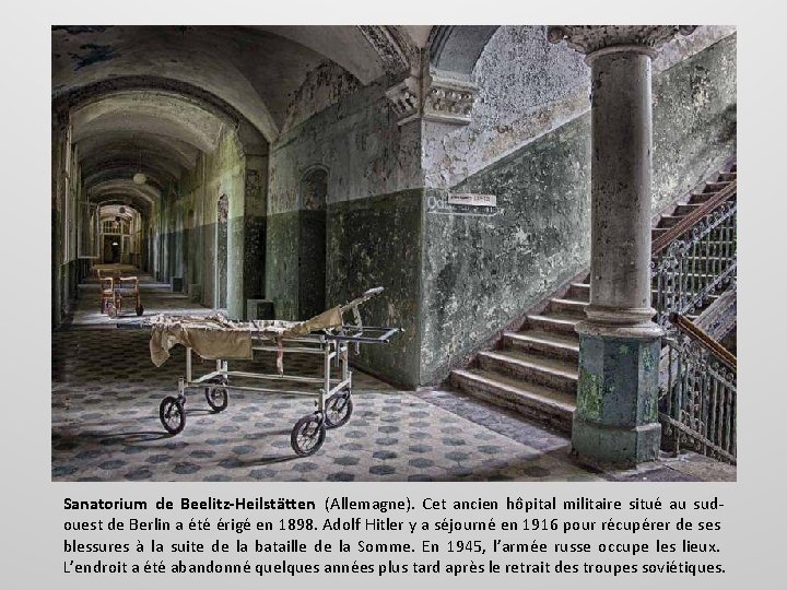 Sanatorium de Beelitz-Heilstätten (Allemagne). Cet ancien hôpital militaire situé au sudouest de Berlin a