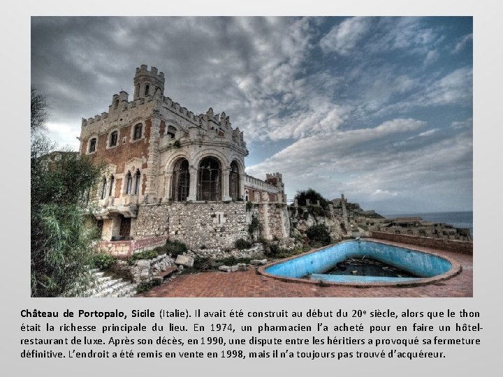 Château de Portopalo, Sicile (Italie). Il avait été construit au début du 20 e