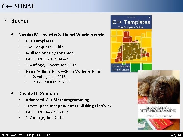 C++ SFINAE § Bücher • Nicolai M. Josuttis & David Vandevoorde • • •