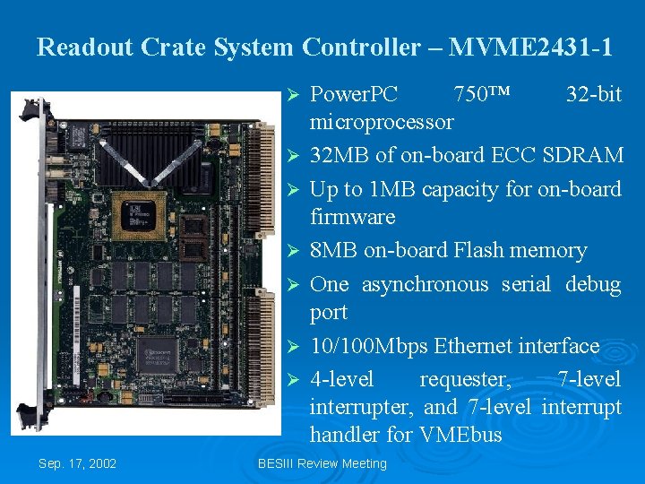 Readout Crate System Controller – MVME 2431 -1 Ø Ø Ø Ø Sep. 17,