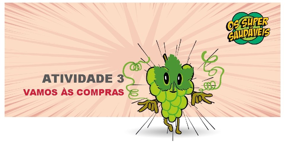 ATIVIDADE 3 VAMOS ÀS COMPRAS 