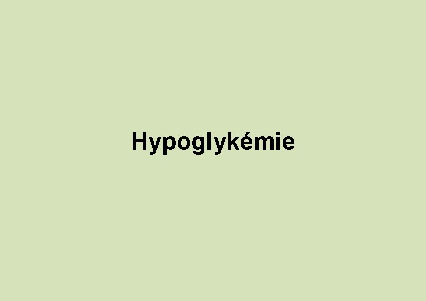 Hypoglykémie 
