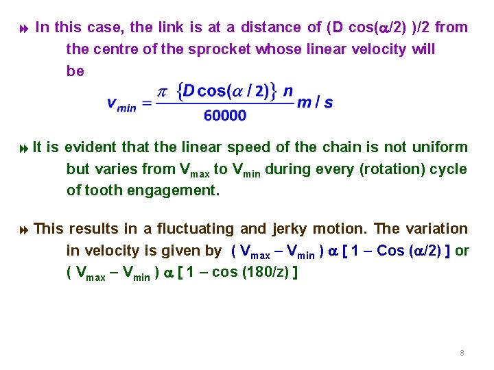 8 In this case, the link is at a distance of (D cos( /2)