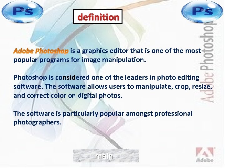 definition is a graphics editor that is one of the most popular programs for