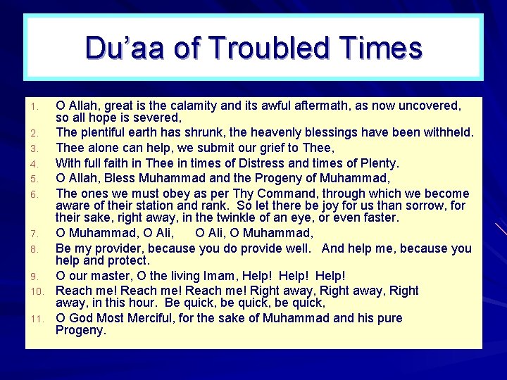 Du’aa of Troubled Times 1. 2. 3. 4. 5. 6. 7. 8. 9. 10.