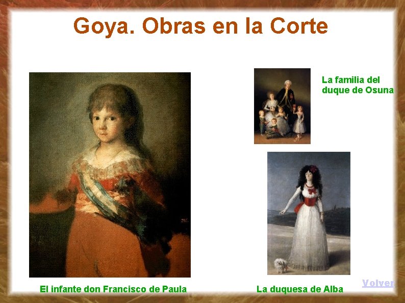 Goya. Obras en la Corte La familia del duque de Osuna El infante don