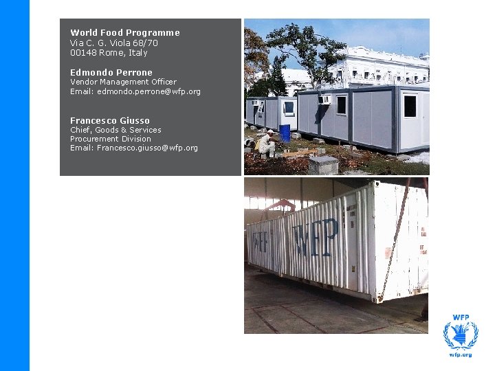 World Food Programme Via C. G. Viola 68/70 00148 Rome, Italy Edmondo Perrone Vendor