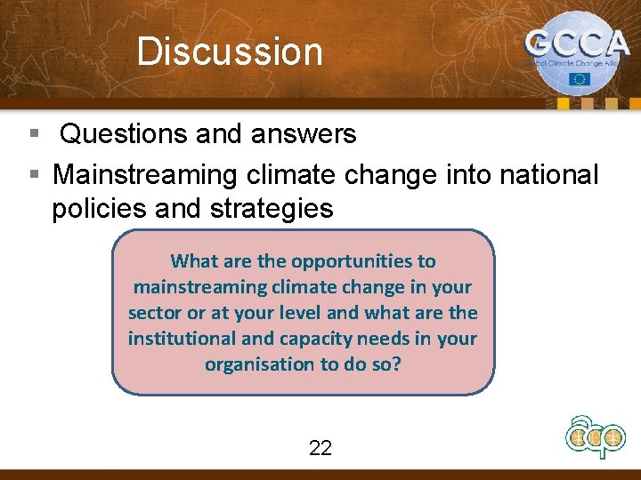 Discussion § Questions and answers § Mainstreaming climate change into national policies and strategies