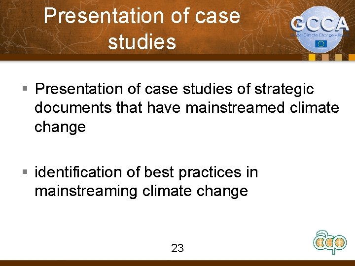 Presentation of case studies § Presentation of case studies of strategic documents that have