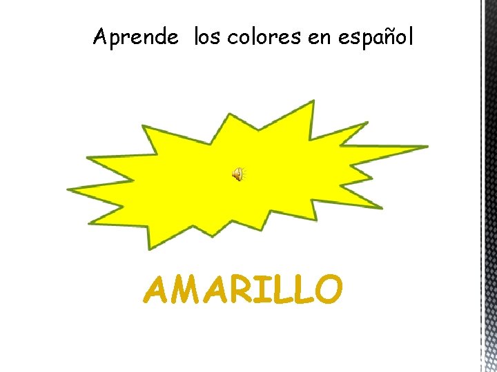 Aprende los colores en español AMARILLO 