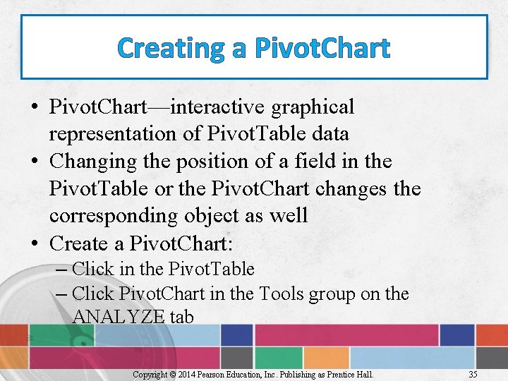 Creating a Pivot. Chart • Pivot. Chart—interactive graphical representation of Pivot. Table data •