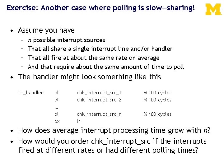 Exercise: Another case where polling is slow—sharing! • Assume you have – – n