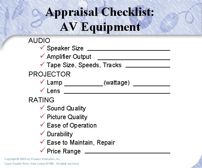 Appraisal Checklist: AV Equipment AUDIO ü Speaker Size ü Amplifier Output ü Tape Size, Appraisal Checklist: AV Equipment AUDIO ü Speaker Size ü Amplifier Output ü Tape Size,