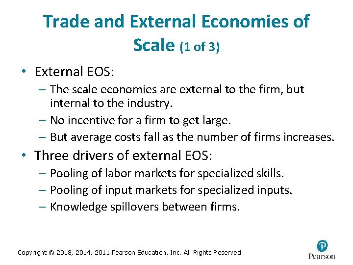 Trade and External Economies of Scale (1 of 3) • External EOS: – The