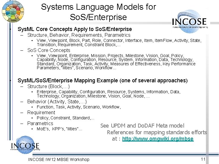 Systems Language Models for So. S/Enterprise • Sys. ML Core Concepts Apply to So.