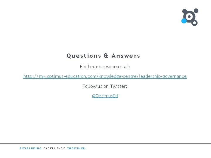 Questions & Answers Find more resources at: http: //my. optimus-education. com/knowledge-centre/leadership-governance Follow us on