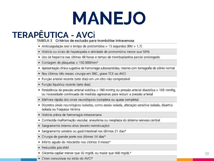 MANEJO TERAPÊUTICA - AVCi 39 