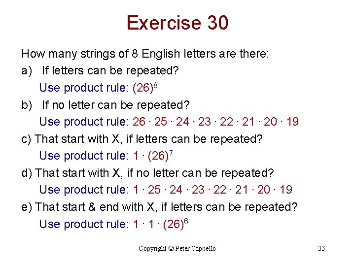 Exercise 30 How many strings of 8 English letters are there: a) If letters