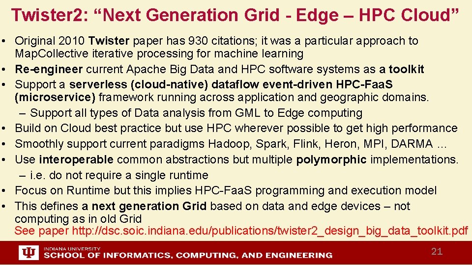 Twister 2: “Next Generation Grid - Edge – HPC Cloud” • Original 2010 Twister