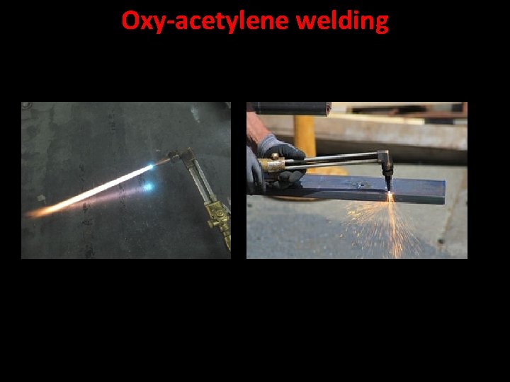 Oxy-acetylene welding 