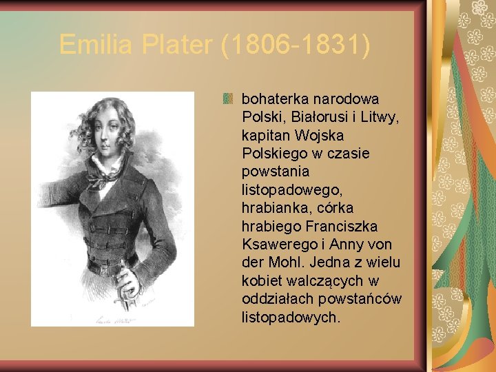 Emilia Plater (1806 -1831) bohaterka narodowa Polski, Białorusi i Litwy, kapitan Wojska Polskiego w