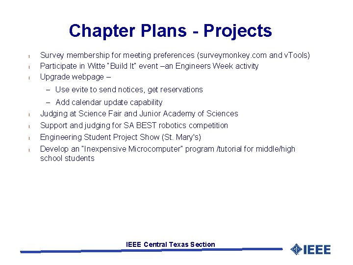 Chapter Plans - Projects l l l Survey membership for meeting preferences (surveymonkey. com